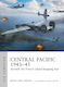 Central Pacific 1943–45 - Bloomsbury Publishing Plc - Paperback / Softback