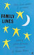 Family Lines: Poems About Parents And Parenthood Rachel Bower Faber & Faber