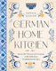 German Home Kitchen - Quarto Publishing Group Usa Inc - Hardback