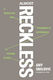 Almost Reckless - Penguin Books Ltd - Hardback