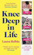 Knee Deep In Life Wife Mother Realist And Why We’re Already Enough Laura Belbin