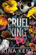 Cruel King