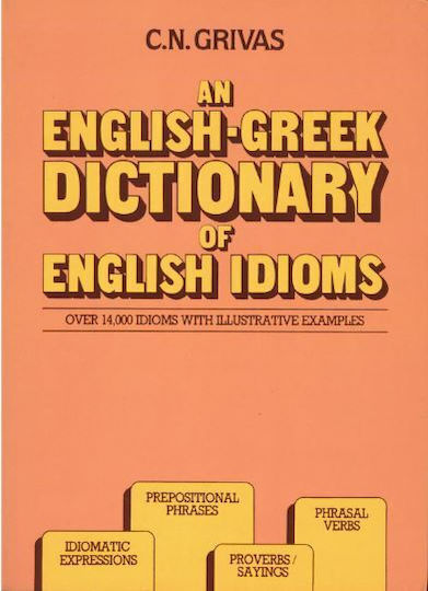 English-greek Dictionary Of English Idioms