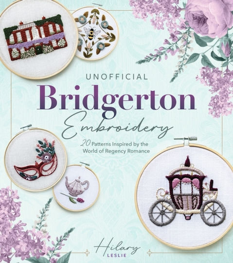 Unofficial Bridgerton Embroidery - Quarto Publishing Group Usa Inc - Paperback / Softback