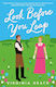 Look Before You Leap - Headline Publishing Group - Paperback / Softback