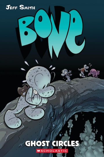 Bone #7: Ghost Circles - Scholastic Us - Paperback / Softback