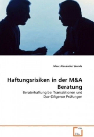 Haftungsrisiken In Der M&a Beratung