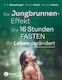 Der Jungbrunnen-effekt