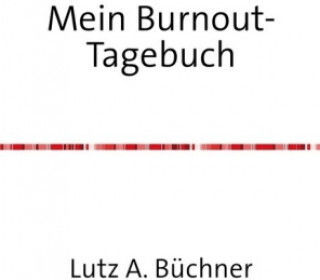 Mein Burnout-tagebuch