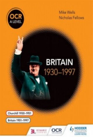 Ocr A Level History: Britain 1930-1997