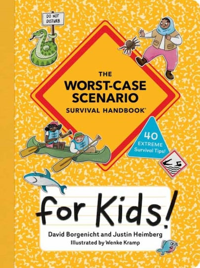 Worst-case Scenario Survival Handbook For Kids - Andrews Mcmeel Publishing - Paperback / Softback Worst-case Scenario Survival Handbook For Kids - Andrews Mcmeel Publishing - Paperback / Softback