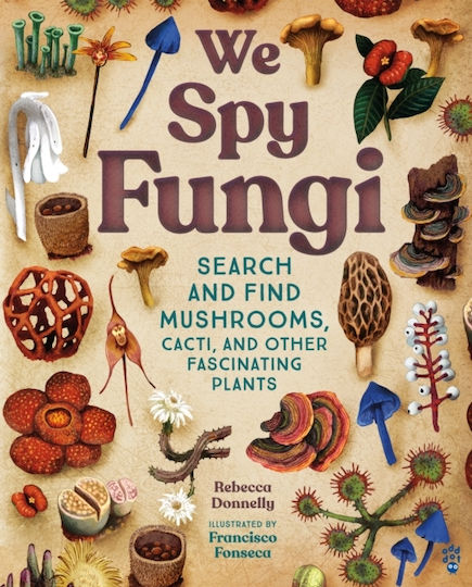 We Spy Fungi - Castle Point Books - Hardback