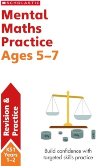 Mental Maths Practice Ages 5-7 - Scholastic - Paperback / Softback Mental Maths Practice Ages 5-7 - Scholastic - Paperback / Softback