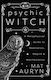 Psychic Witch - Llewellyn Publications,u.s. - Hardback