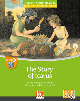 Young Reader Level E Classic The Story Of Icarus E-zone