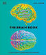 The Brain Book: A Visual Guide To Structure And Function Rita Carter Dk