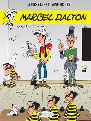 Lucky Luke Vol 72 Marcel Dalton Bob De Groot PB