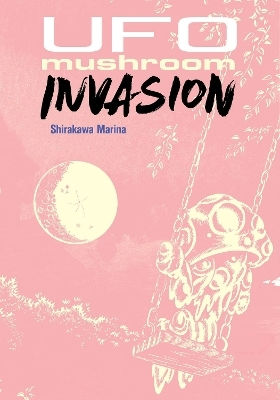 Ufo Mushroom Invasion Takeo Udagawa Living The Line PB
