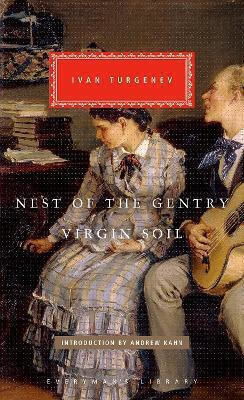 Nest Of The Gentry & Virgin Soil Ivan Turgenev Everyman's Library