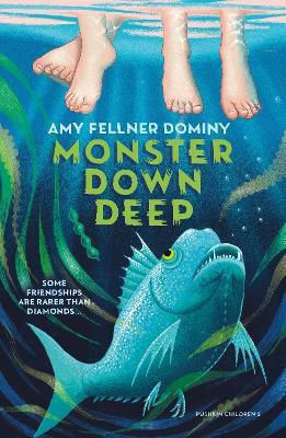 Monster Down Deep Amy Fellner Dominy Pushkin Children's Books Monster Down Deep Amy Fellner Dominy Pushkin Children's Books