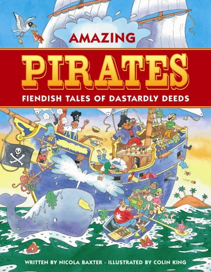 Amazing Pirates - Anness Publishing - Paperback / Softback Amazing Pirates - Anness Publishing - Paperback / Softback
