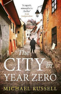The City In Year Zero: The Gripping Ww2 Historical Thriller Michael Russell Constable