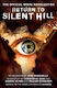Return To Silent Hill: The Official Movie Novelization John Passarella Titan Books Ltd