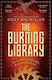 The Burning Library: 'a Breakneck Thriller...if You Enjoyed The Da Vinci Code You'll Love This!' Harriet Tyce Gilly Macmillan Baskerville
