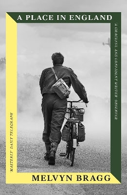 A Place In England: Longlisted For The Lost Booker Prize Melvyn Bragg Sceptre