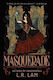 Masquerade: The Highly-anticipated Final Instal...