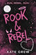 Rook & Rebel: The Addictive, Dark Romcom That Took Booktok By Storm! Kate Crew Headline Eternal
