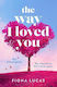 The Way I Loved You Fiona Lucas Hq