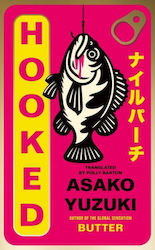 Hooked Asako Yuzuki Fourth Estate Ltd