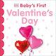 Baby's First Valentine's Day Dk Dk Children