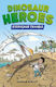 Dinosaur Heroes Pterosaur Trouble Damian Harvey