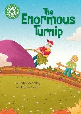 Reading Champion The Enormous Turnip Independent Reading 5 Katie Woolley