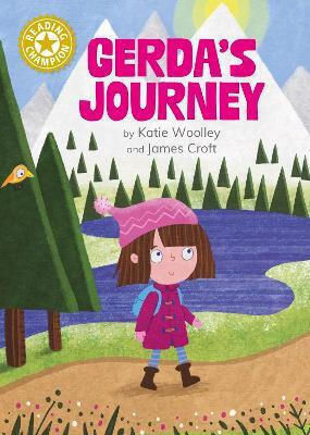 Reading Champion Gerda's Journey Independent Reading 9 Katie Woolley