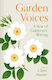 Garden Voices A Year Of Gardeners Writing Claire Masset