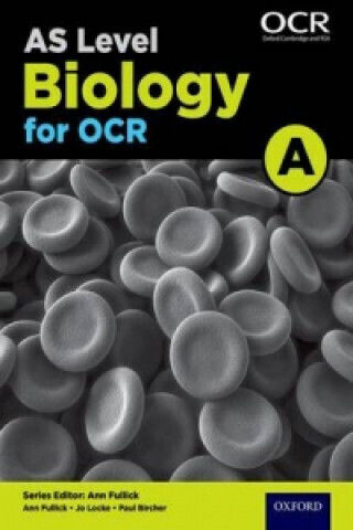 A Level Biology For Ocr A Year 1 And As