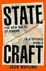 Statecraft The New Rules Of Power In A Divided World Jack Watling Macmillan