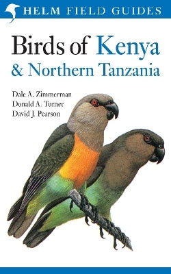 Field Guide To Birds Of Kenya And Northern Tanzania Donald A. Turner Helm