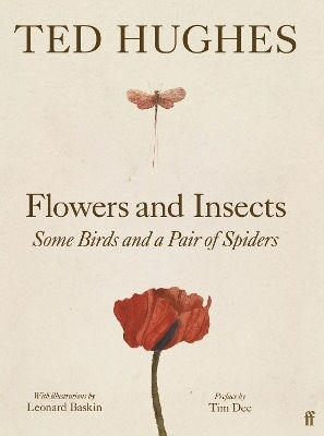 Flowers And Insects, Some Birds And A Pair Of Spiders Ted Hughes Faber & Faber
