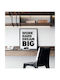 Quote Poster Work Hard Dream Big Pq184 50cm X 70cm Λευκή Ξύλινη Κορνίζα