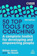 50 Top Tools For Coaching - A Complete Toolkit For Developing And Empowering People