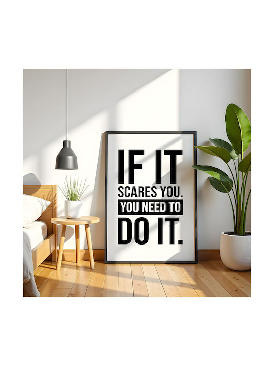 Quote Poster If It Scares You You Need To Do It Pq181 21cm X 30cm White Wooden Frame