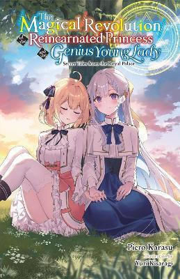 The Magical Revolution Of The Reincarnated Princess And The Genius Young Lady Vol 8.5 Novel Yuri Kisaragi