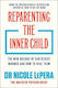 Reparenting The Inner Child: The New Science Of...
