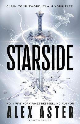 Starside: The Unmissable Adult Romantasy Debut From The Bestselling Author Of The Lightlark Saga Alex Aster Bloomsbury Archer Starside: The Unmissable Adult Romantasy Debut From The Bestselling Author Of The Lightlark Saga Alex Aster Bloomsbury Archer