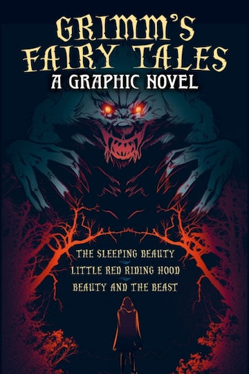 Grimm's Fairy Tales: A Graphic Novel - Arcturus Publishing Ltd - Hardback