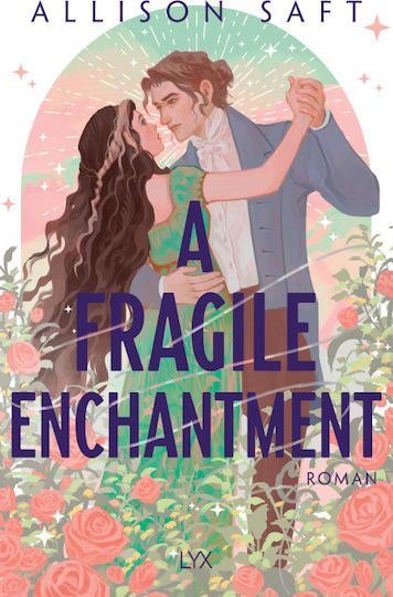 A Fragile Enchantment
